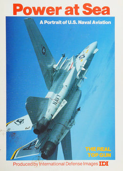 Power at Sea A Portrait of U.S. Naval Aviation