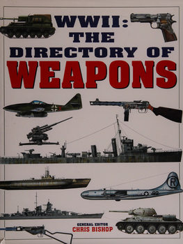 WWII: The Directory of Weapons