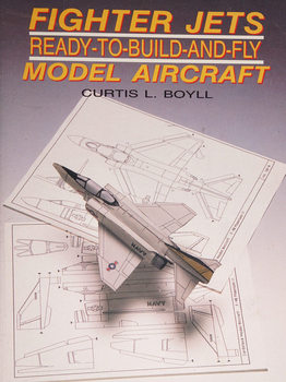 Fighter Jets: Ready-to-Build-and-Fly Model Aircraft