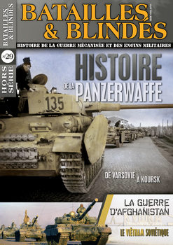 Histoire de la Panzerwaffe (Batailles & Blindes Hors-Serie �29)
