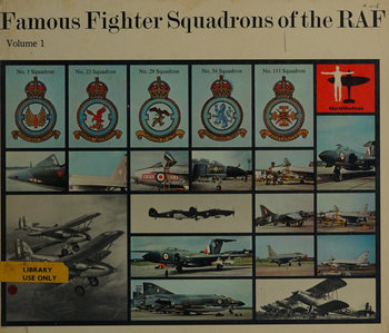 Famous Fighter Squadrons of the R.A.F. Volume 1