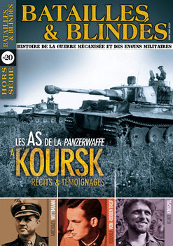 Les As de la Panzerwaffe: A Koursk (Batailles & Blindes Hors-Serie �20)
