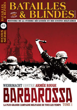 Barbarossa Tome 1 (Batailles & Blindes Hors-Serie �11)