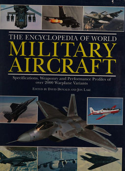 The Encylopedia of World Military Aircraft