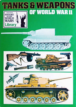 Tanks & Weapons of World War II