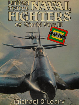 United States Naval Fighters of World War II in Action