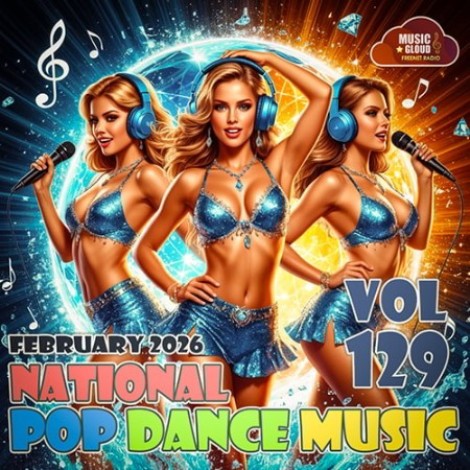 VA - National Pop Dance Music Vol. 129 (2026) mp3]
