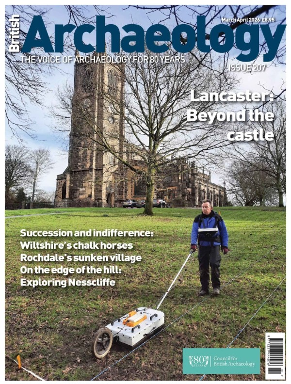 British Archaeology - Issue 207, March/April 2026