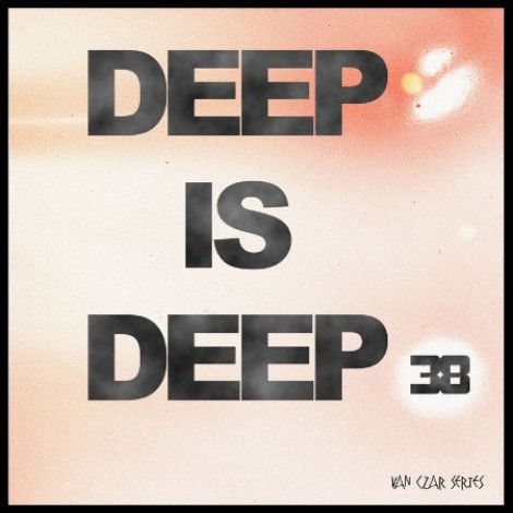 VA - Deep is Deep, Vol. 38 (2026) mp3]
