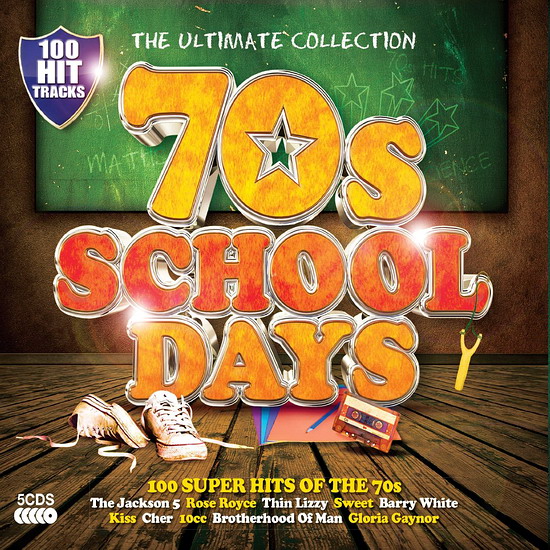 100 Hit Tracks: 70s School Days (The Ultimate Collection) 5CD