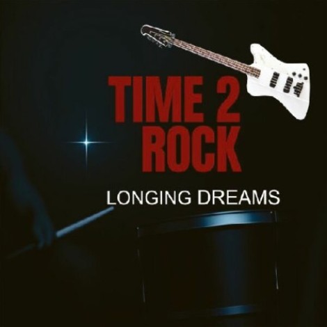Time2Rock - Longing Dreams (2026) mp3]