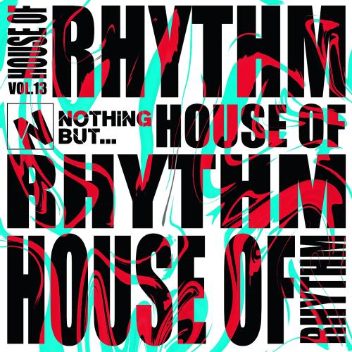 Nothing But... House of Rhythm Vol. 13 (2026)