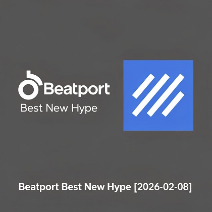 Beatport Best New Hype [2026-02-08]