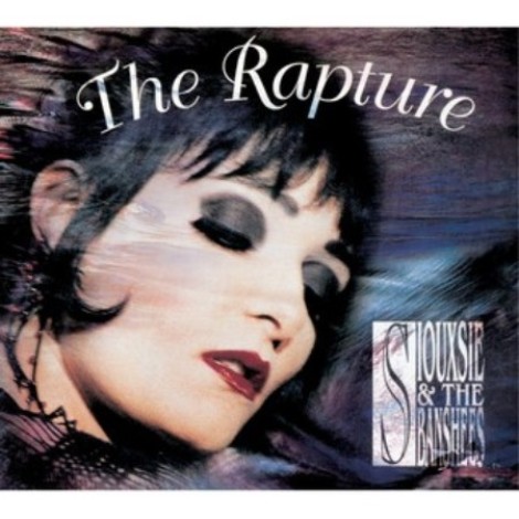 Siouxsie and the Banshees - The Rapture (2014) Remastered) (1995) flac