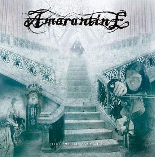 Amarantine - Delirium Passage (2009) (LOSSLESS)
