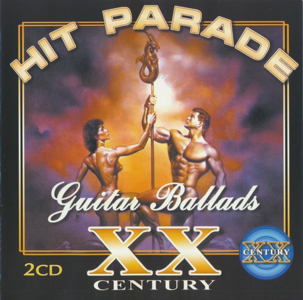 VA - Hit Parade XX Century - Guitar Ballads (2CD 2003) (Lossless + 320)