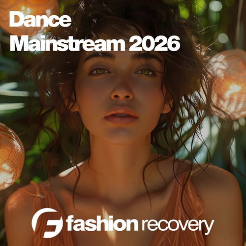 Dance Mainstream 2026 (2026) FLAC