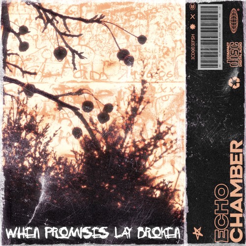Echochamber - when promises lay broken [EP] (2025)