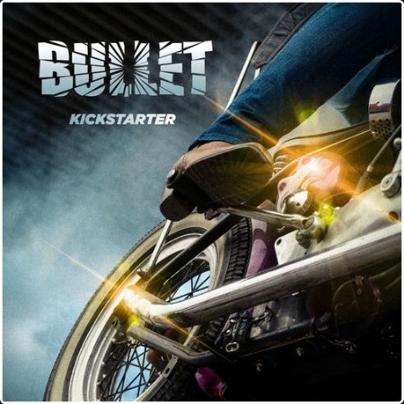 Bullet - Kickstarter (2026)