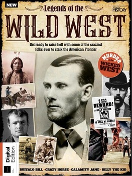 Legends of the Wild West 5th Edition (All About History)