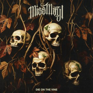 Miss May I - Die On The Vine [Single] (2026)