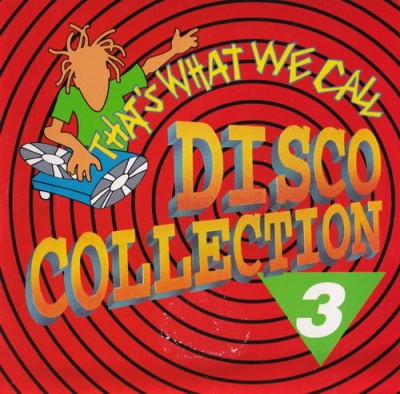 Thats What We Call Disco Collection Vol.3 (1994) FLAC