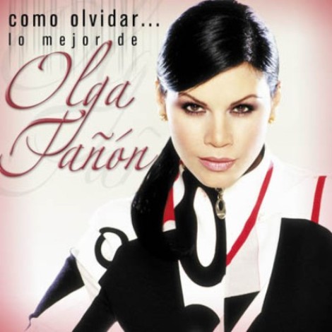 Olga TaÃ±Ã³n - Cómo olvidar... Lo mejor de Olga Tañón (2005) mp3