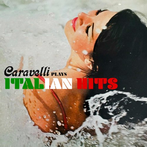 Caravelli - Plays Italian Hits (2026)