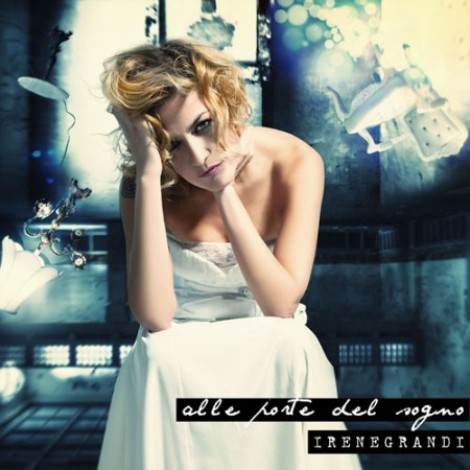 Irene Grandi - Alle porte del sogno (2010) mp3