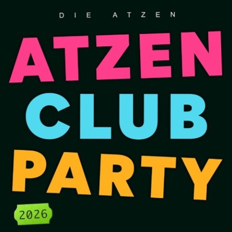 Die Atzen - Atzen Club Party (2026) (EP) (2025) mp3