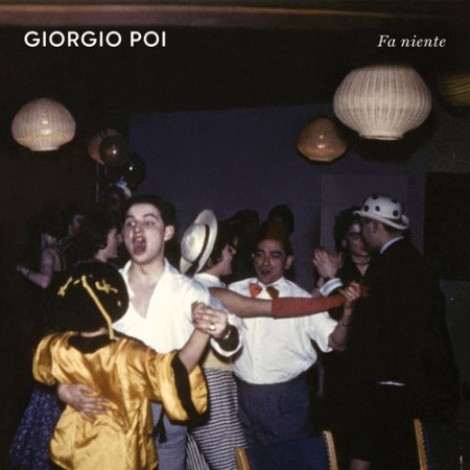 Giorgio Poi - Fa niente (2017) mp3