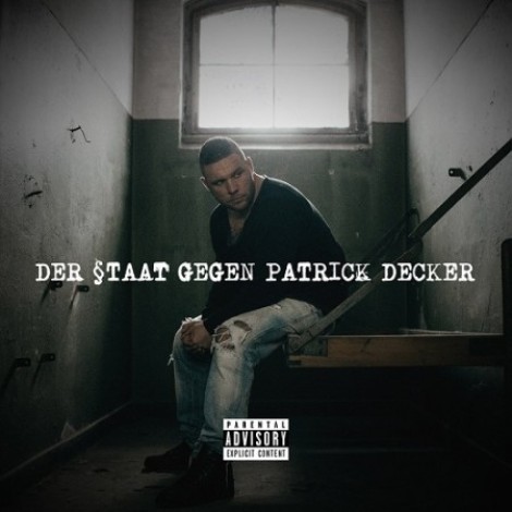 Fler - Der Staat Gegen Patrick Decker (2015) mp3