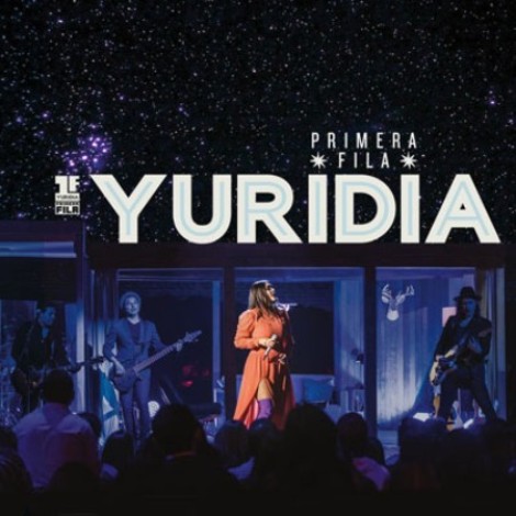 Yuridia - Primera fila (2017) mp3