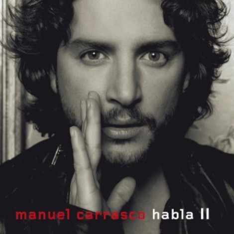 Manuel Carrasco - Habla II (2012) mp3
