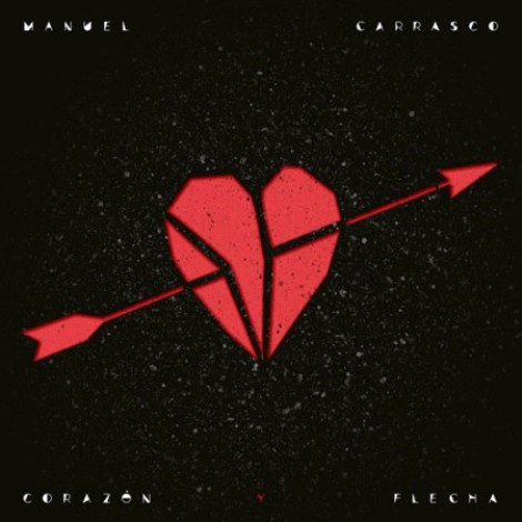 Manuel Carrasco - Corazón y flecha (2022) mp3