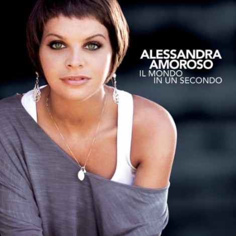 Alessandra Amoroso - Il mondo in un secondo (2010) mp3
