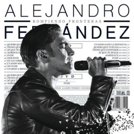 Alejandro FernÃ¡ndez - Rompiendo fronteras (Deluxe Edición) (2017) mp3