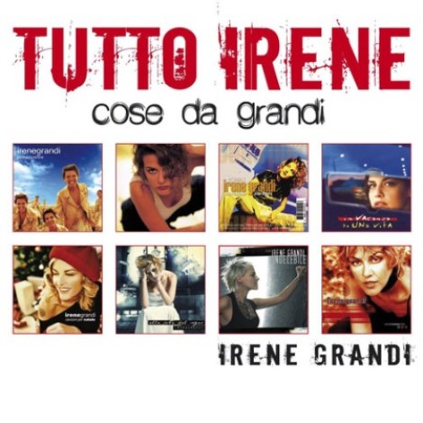 Irene Grandi - Tutto Irene: Cose da grandi (2012) mp3