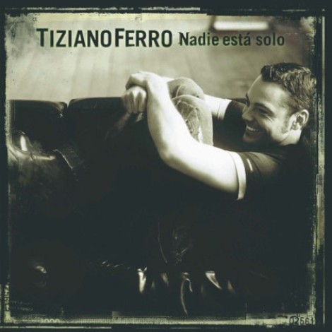 Tiziano Ferro - Nadie está solo (2006) mp3