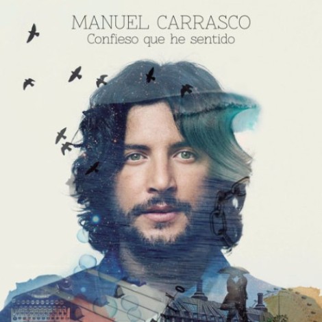 Manuel Carrasco - Confieso que he sentido (Deluxe Edition) (2013) mp3