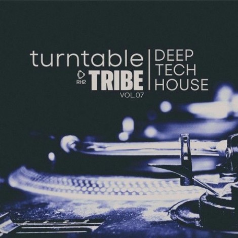 VA - Turntable Tribe - Deep-Tech-House, Vol.07 (2025) mp3