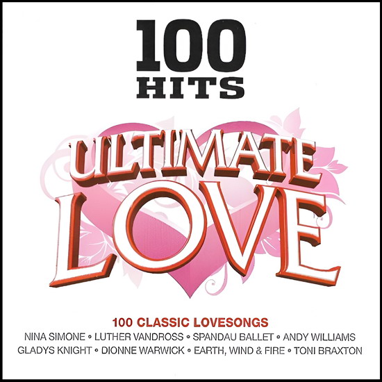 100 Hits: Ultimate Love (100 Classic Lovesongs) 5CD