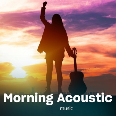Morning Acoustic (2026) FLAC