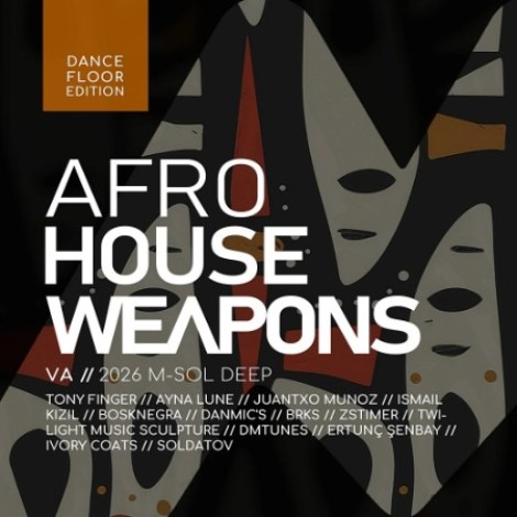 VA - Afro House Weapons: Dancefloor Edition (2026) (2026) mp3