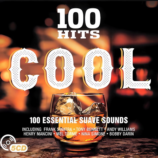 100 Hits: Cool (100 Essential Suave Sounds) 5CD