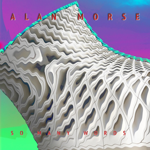 Alan Morse - So Many Words (2026) [WEB Release, 24bit/96kHz] FLAC