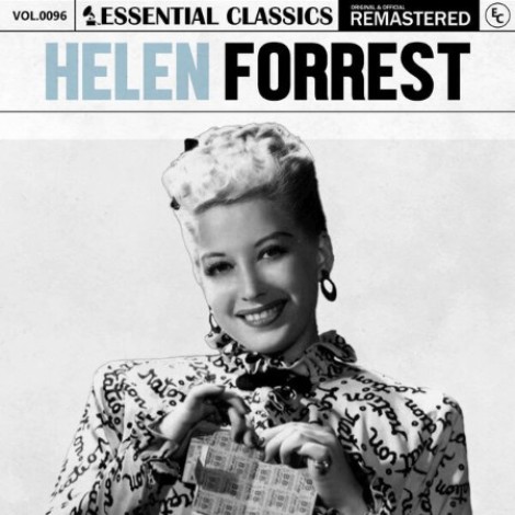 Helen Forrest - Essential Classics, Vol. 96: Helen Forrest (2024) mp3
