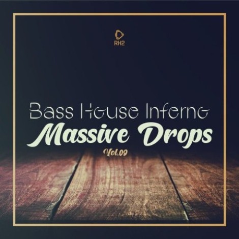 VA - Bass House Inferno: Massive Drops, Vol.09 (2026) mp3
