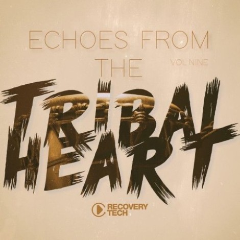 VA - Echoes from the Tribal Heart, Vol.09 (2026) mp3