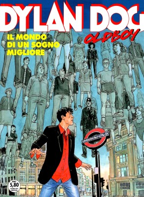 Maxi Dylan Dog N.71 - Oldboy N.4 Nuova Serie - Il mondo di un sogno migliore (SBE Ottobre-Novembr...
